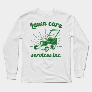 lawn care services inc Long Sleeve T-Shirt